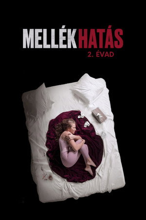 Mellékhatás 2. évad (2023-03-29) poszter