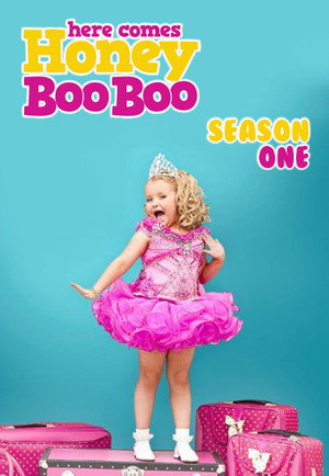 Here Comes Honey Boo Boo 1. évad (2012-08-08) poszter