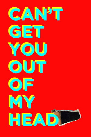 Can't Get You Out of My Head poszter