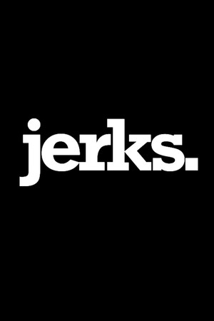 jerks. poszter