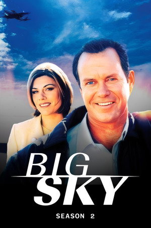 Big Sky 2. évad (1999-01-02) poszter