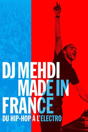 DJ Mehdi: Made in France poszter