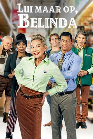 Lui Maar Op, Belinda poszter