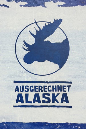 Miért éppen Alaszka? poszter