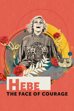 Hebe: A Cara da Coragem poszter
