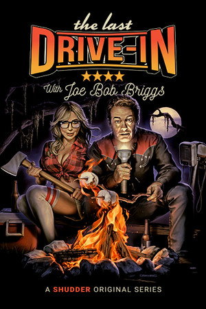The Last Drive-in with Joe Bob Briggs 7. évad (2025-03-07) poszter