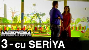 Məryəm 1. évad Ep.3 3. epizód