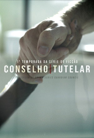 Conselho Tutelar 1. évad (2014-12-01) poszter