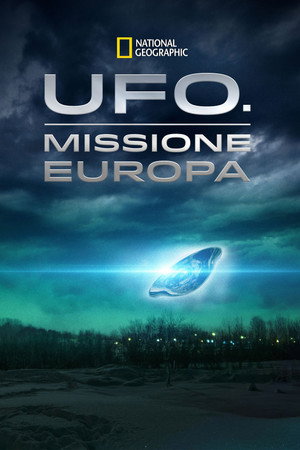 UFO Europe: The Untold Stories poszter