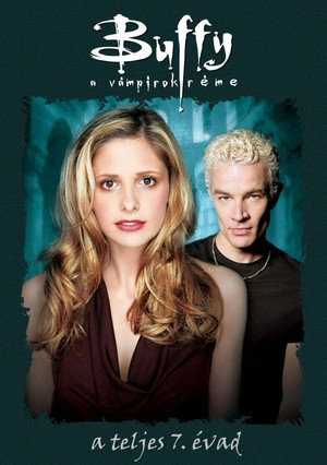 Buffy, a vámpírok réme 7. évad (2002-09-24) poszter