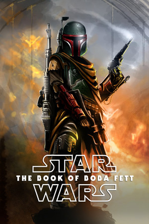 Star Wars: Boba Fett könyve poszter