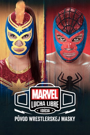 Marvel Lucha Libre: A maszk eredete poszter