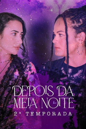 Depois da Meia Noite 2. évad (2024-09-24) poszter