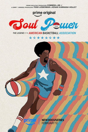 Soul Power: The Legend of the American Basketball Association poszter