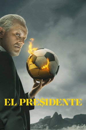 El Presidente 2. évad (2022-11-04) poszter
