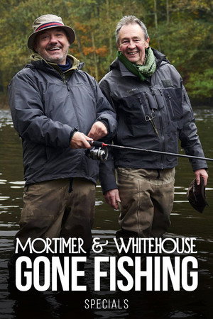 Mortimer & Whitehouse: Gone Fishing Speciális epizódok (2020-12-13) poszter