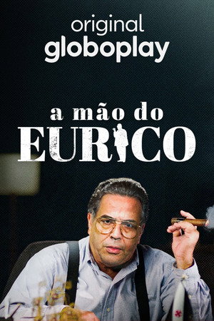 A Mão do Eurico 1. évad (2023-11-13) poszter
