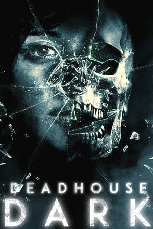 Deadhouse Dark poszter
