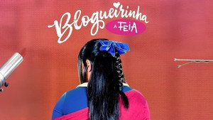 Blogueirinha, A Feia kép