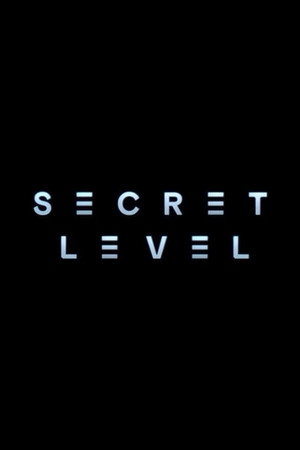 Secret Level poszter