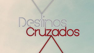 Destinos Cruzados kép