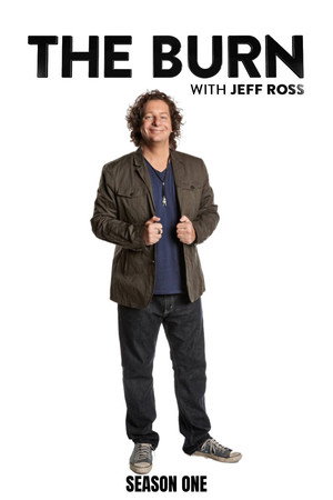 The Burn with Jeff Ross 1. évad (2012-08-14) poszter
