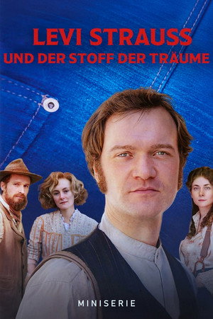 Levi Strauss und der Stoff der Träume 1. évad (2025-01-03) poszter