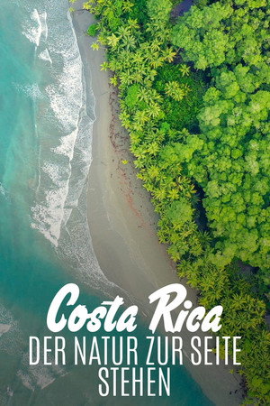 Costa Rica : Le réveil de la nature poszter