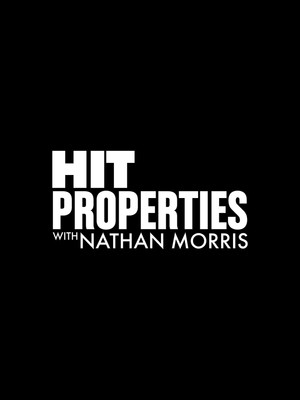 Hit Properties with Nathan Morris poszter