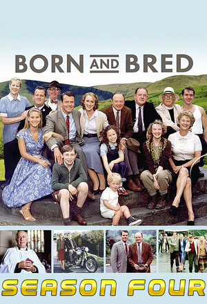 Born and Bred 4. évad (2005-06-01) poszter