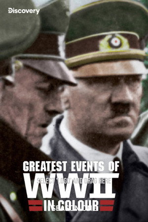 A második világháború legjelentősebb eseményei színesben poszter