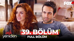 Aşk Yeniden 2. évad Ep.20 20. epizód