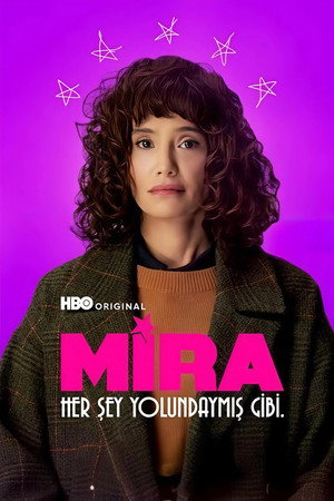 Mira: Her Şey Yolundaymış Gibi poszter
