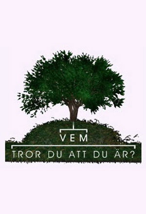 Vem tror du att du är? poszter
