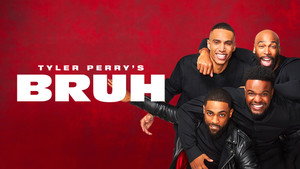 Tyler Perry's Bruh kép