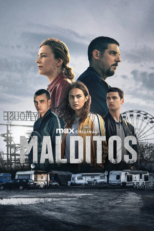 Malditos – Az átkozottak 1. évad (2025-05-02) poszter