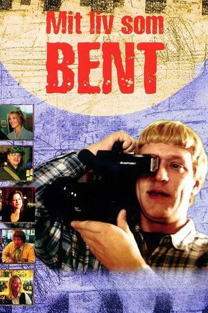 Mit liv som Bent 1. évad (2001-03-26) poszter