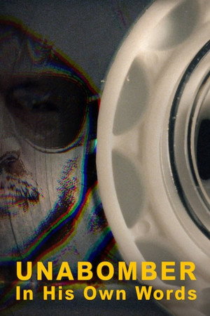 Unabomber: In His Own Words poszter
