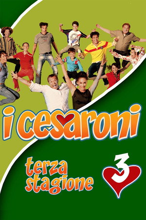 I Cesaroni 3. évad (2009-02-06) poszter