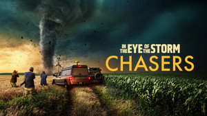 In the Eye of the Storm: Chasers kép