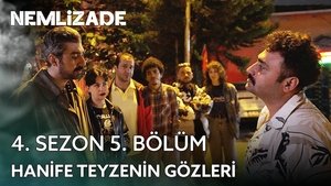 Nemlizade 4. évad Ep.5 5. epizód