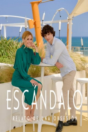 Escándalo, relato de una obsesión poszter