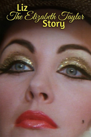 Liz: The Elizabeth Taylor Story poszter