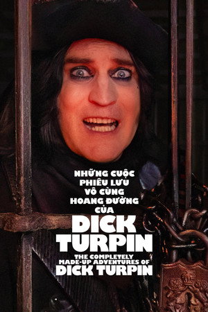 The Completely Made-Up Adventures of Dick Turpin poszter