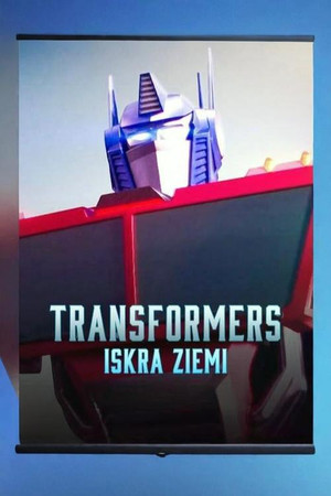 Transformers: FöldSzikra poszter