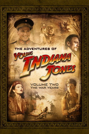 The Adventures of Young Indiana Jones Documentaries 2. évad (2007-12-18) poszter