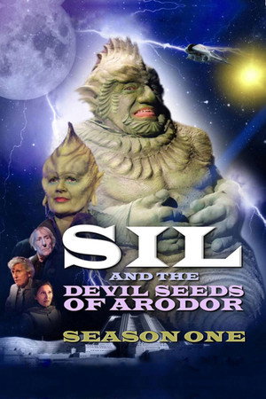 Sil and the Devil Seeds of Arodor 1. évad (2019-11-04) poszter