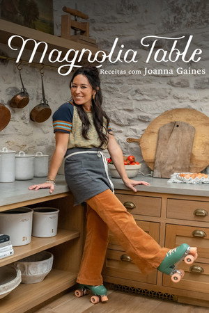 Magnolia Table with Joanna Gaines poszter