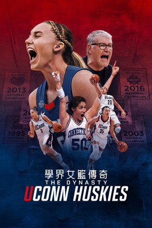The Dynasty: UConn Huskies poszter