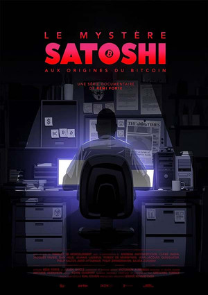 Le Mystère Satoshi, aux origines du Bitcoin poszter